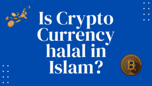 Is Crypto Currency Halal in Islam
